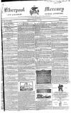 Liverpool Mercury Friday 17 October 1828 Page 1