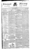 Liverpool Mercury Friday 05 December 1828 Page 1