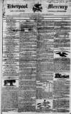 Liverpool Mercury Friday 02 January 1829 Page 1