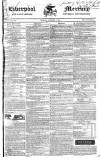 Liverpool Mercury Friday 08 January 1830 Page 1