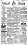 Liverpool Mercury Friday 03 December 1830 Page 1