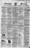 Liverpool Mercury Friday 14 October 1831 Page 1