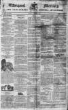 Liverpool Mercury Friday 06 January 1832 Page 1