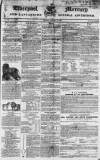 Liverpool Mercury Friday 13 January 1832 Page 1