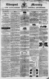 Liverpool Mercury Friday 25 May 1832 Page 1