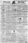Liverpool Mercury Friday 16 November 1832 Page 1
