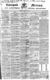 Liverpool Mercury Friday 21 February 1834 Page 1