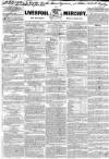 Liverpool Mercury Friday 01 August 1834 Page 1