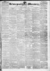 Liverpool Mercury Friday 18 November 1836 Page 1