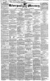Liverpool Mercury Friday 29 December 1837 Page 1