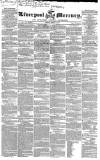 Liverpool Mercury Friday 13 April 1838 Page 1