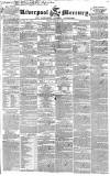 Liverpool Mercury Friday 13 March 1840 Page 1