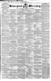 Liverpool Mercury Friday 30 July 1841 Page 1