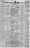 Liverpool Mercury Friday 31 March 1843 Page 1