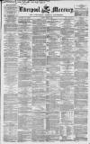 Liverpool Mercury Friday 31 May 1844 Page 1