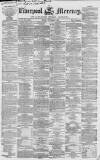 Liverpool Mercury Friday 01 November 1844 Page 1