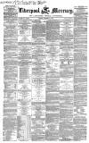 Liverpool Mercury Friday 31 January 1845 Page 1