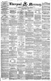 Liverpool Mercury Friday 09 April 1847 Page 1
