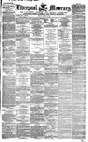 Liverpool Mercury Friday 25 June 1847 Page 1