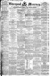Liverpool Mercury Friday 02 July 1847 Page 1