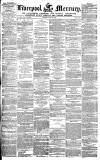 Liverpool Mercury Friday 09 July 1847 Page 1