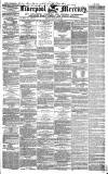 Liverpool Mercury Friday 20 August 1847 Page 1