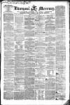 Liverpool Mercury Tuesday 18 January 1848 Page 1