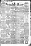 Liverpool Mercury Tuesday 25 January 1848 Page 1