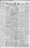 Liverpool Mercury Tuesday 02 January 1849 Page 1