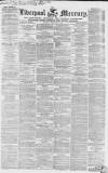 Liverpool Mercury Tuesday 06 February 1849 Page 1