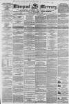 Liverpool Mercury Tuesday 11 September 1849 Page 1