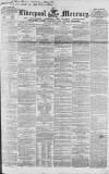 Liverpool Mercury Tuesday 02 October 1849 Page 1