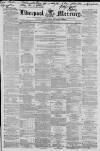 Liverpool Mercury Friday 27 December 1850 Page 1