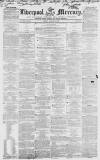 Liverpool Mercury Friday 03 January 1851 Page 1