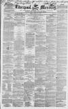 Liverpool Mercury Friday 10 January 1851 Page 1