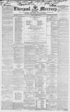 Liverpool Mercury Friday 20 June 1851 Page 1