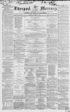 Liverpool Mercury Friday 03 October 1851 Page 1