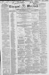 Liverpool Mercury Friday 12 December 1851 Page 1