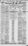 Liverpool Mercury Friday 16 January 1852 Page 1