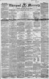 Liverpool Mercury Tuesday 06 April 1852 Page 1