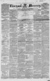 Liverpool Mercury Tuesday 17 August 1852 Page 1