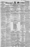 Liverpool Mercury Friday 27 August 1852 Page 1