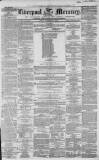 Liverpool Mercury Friday 03 September 1852 Page 1