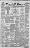 Liverpool Mercury Tuesday 16 November 1852 Page 1