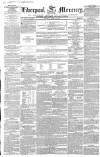 Liverpool Mercury Tuesday 12 April 1853 Page 1