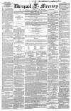 Liverpool Mercury Tuesday 26 April 1853 Page 1