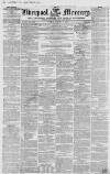 Liverpool Mercury Tuesday 03 January 1854 Page 1