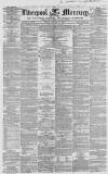 Liverpool Mercury Friday 13 January 1854 Page 1