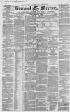 Liverpool Mercury Tuesday 07 February 1854 Page 1