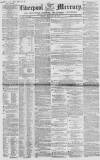 Liverpool Mercury Friday 24 February 1854 Page 1
